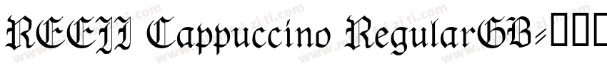 REEJI Cappuccino RegularGB字体转换